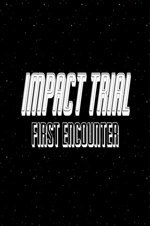 Portada de Impact Trial: First Encounter