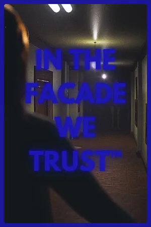 Portada de IN THE FACADE WE TRUST