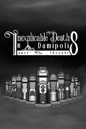 Portada de Inexplicable Deaths In Damipolis: Inner Thoughts