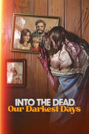 Portada de Into the Dead: Our Darkest Days
