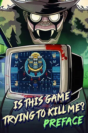 Portada de Is this Game Trying to Kill Me? Preface