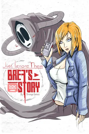 Portada de Just Ignore Them: Brea's Story Tape 1