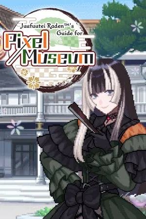 Portada de Juufuutei Raden™'s Guide for Pixel Museum