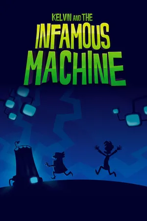 Portada de Kelvin and the Infamous Machine