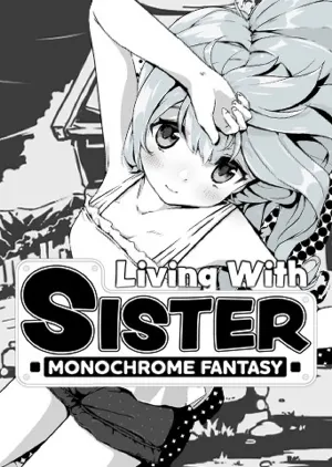 Portada de Living With Sister: Monochrome Fantasy
