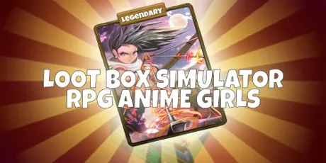 Portada de Loot Box Simulator - RPG Anime Girls
