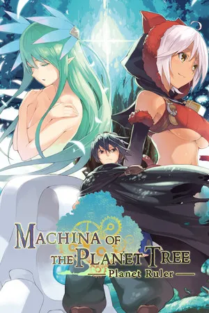 Portada de Machina of the Planet Tree -Planet Ruler-
