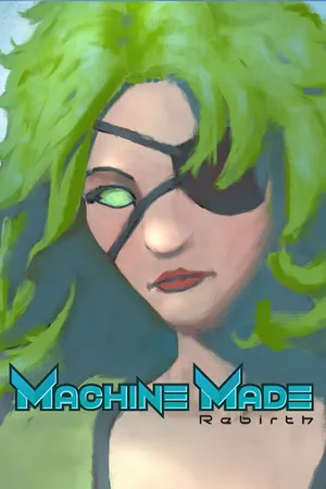Portada de Machine Made: Rebirth