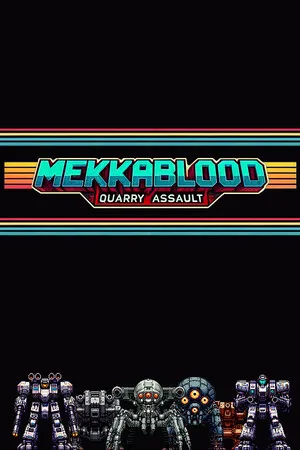 Portada de Mekkablood: Quarry Assault