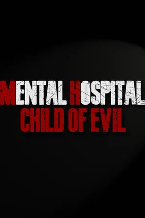 Portada de Mental Hospital - Child of Evil
