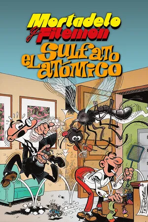 Portada de Mortadelo y Filemón: El sulfato atómico