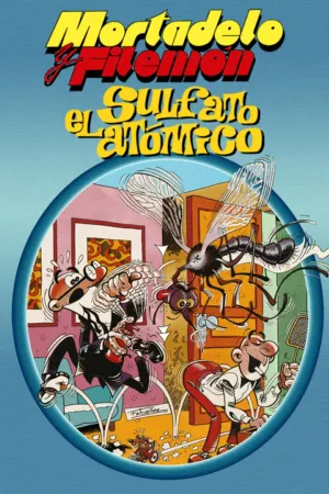Portada de Mortadelo y Filemón: El sulfato atómico