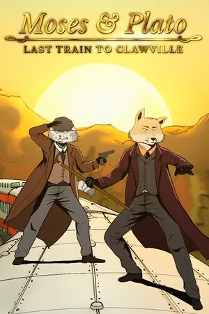Portada de Moses & Plato - Last Train to Clawville