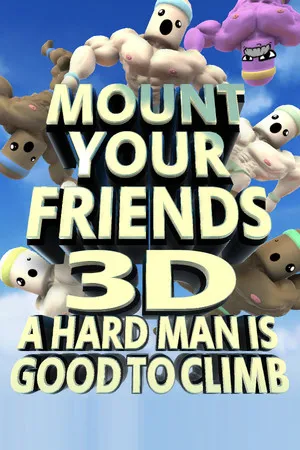 Portada de Mount Your Friends 3D: A Hard Man is Good to Climb