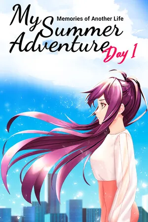 Portada de My Summer Adventure: Memories of Another Life — Day 1
