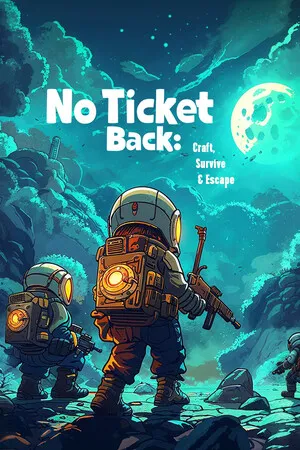 Portada de No Ticket Back: Craft, Survive & Escape