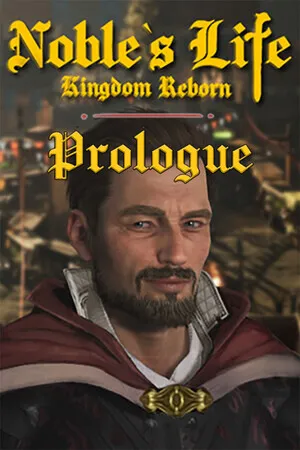 Portada de Noble's Life: Kingdom Reborn - Prologue