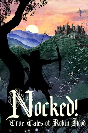 Portada de Nocked! True Tales of Robin Hood
