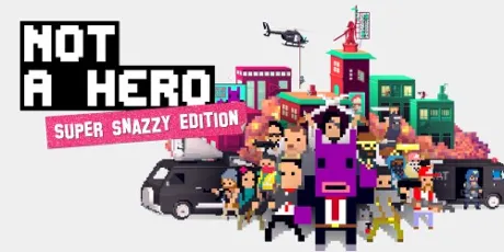 Portada de NOT A HERO: SUPER SNAZZY EDITION