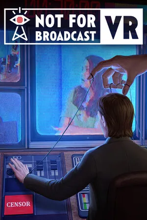 Portada de Not For Broadcast VR
