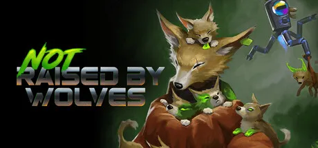 Portada de Not Raised By Wolves