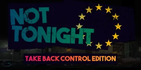 Portada de Not Tonight: Take Back Control Edition