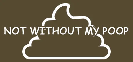Portada de Not Without My Poop