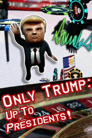 Portada de Only Trump: Up To Presidents!