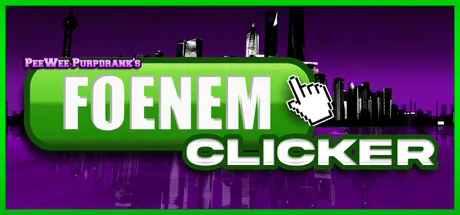 Portada de PeeWee Purpdrank's FOENEM Clicker