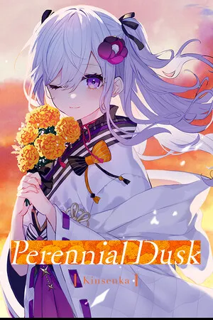 Portada de Perennial Dusk -Kinsenka-