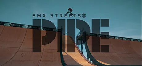Portada de PIPE by BMX Streets