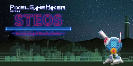 Portada de Pixel Game Maker Series STEOS -Sorrow song of Bounty hunter-