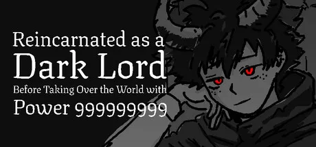 Portada de Reincarnated as a Dark Lord Before Taking Over the World with Power 999999999