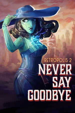 Portada de Retropolis 2: Never Say Goodbye