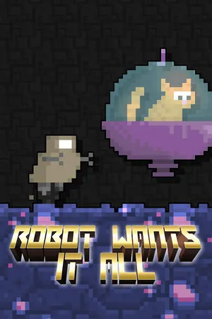 Portada de Robot Wants It All
