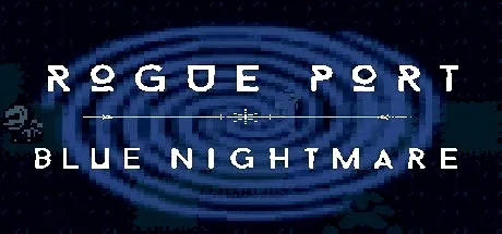 Portada de Rogue Port - Blue Nightmare