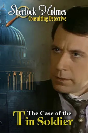 Portada de Sherlock Holmes Consulting Detective: The Case of the Tin Soldier