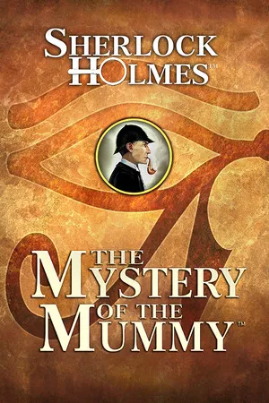 Portada de Sherlock Holmes: The Mystery of the Mummy