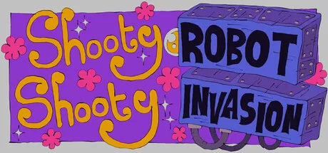 Portada de Shooty Shooty Robot Invasion