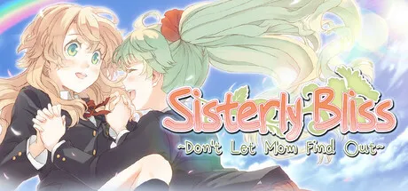 Portada de Sisterly Bliss ~Don't Let Mom Find Out~