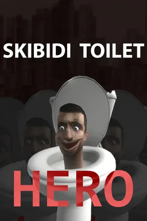 Portada de Skibidi Toilet Hero