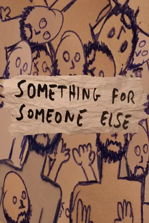 Portada de Something for Someone Else