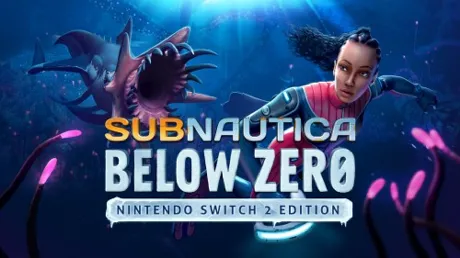 Portada de Subnautica: Below Zero - Nintendo Switch™ 2 Edition