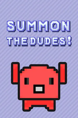 Portada de Summon The DUDES!