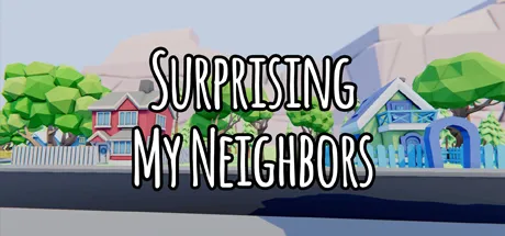 Portada de Surprising My Neighbors