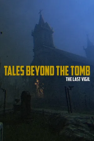Portada de Tales Beyond The Tomb - The Last Vigil