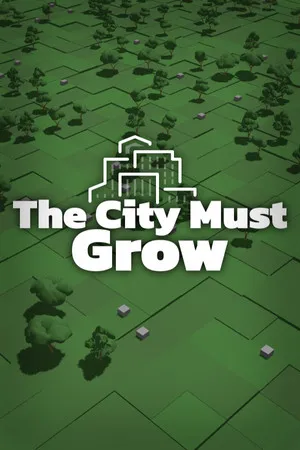 Portada de The City Must Grow