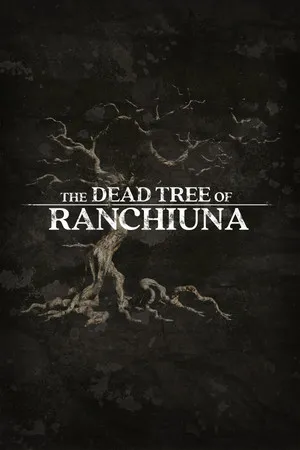 Portada de The Dead Tree of Ranchiuna