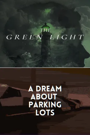 Portada de The Green Light + A Dream About Parking Lots