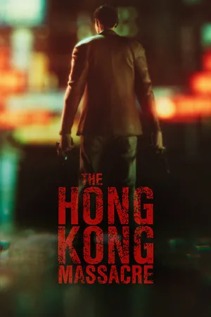 Portada de The Hong Kong Massacre